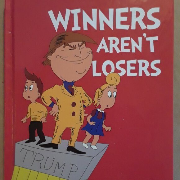 Winners Aren't Losers & Winners Still Aren't Losers Trump children's books - Picture 2 of 12